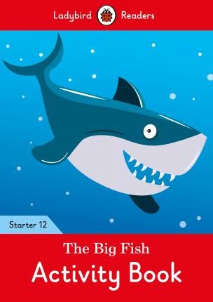 

The Big Fish. Level 12. Activity Book