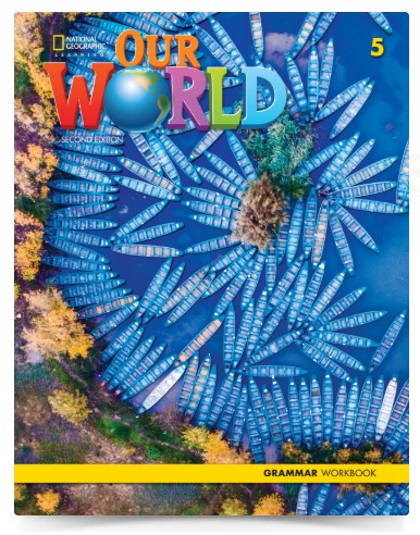 

Our World 5 Grammar Workbook (4292255)