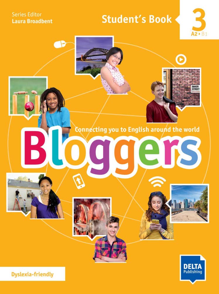 

Bloggers 3. A2 - B1. Student`s Book + Delta Augmented + Online Extras