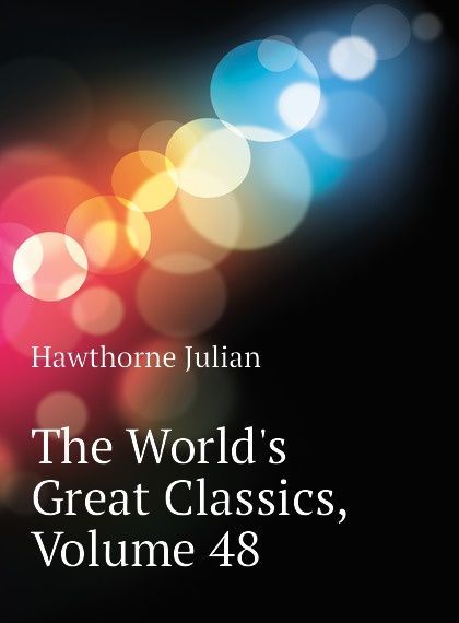 

The World.s Great Classics, Volume 48