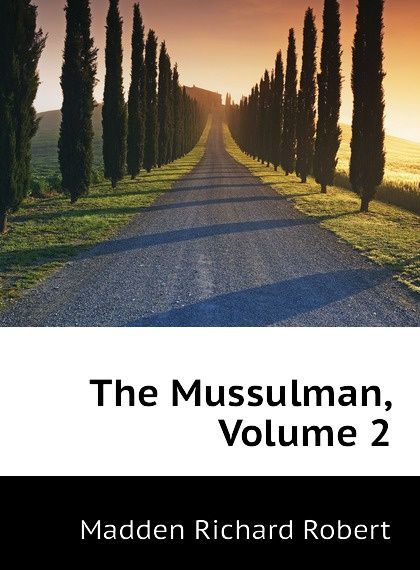 

The Mussulman, Volume 2