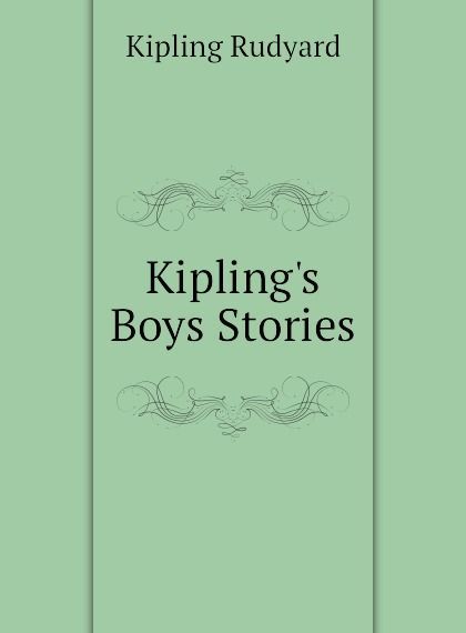 

Kiplings Boys Stories
