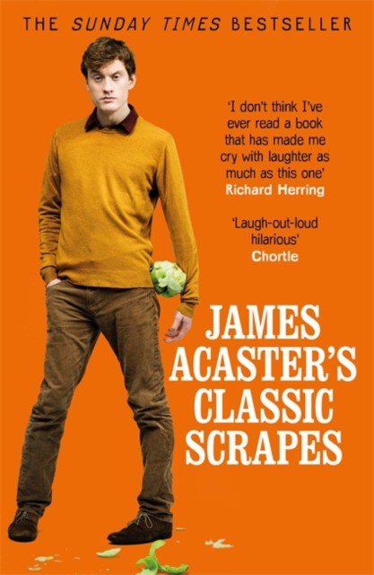 

James Acaster`s Classic Scrapes