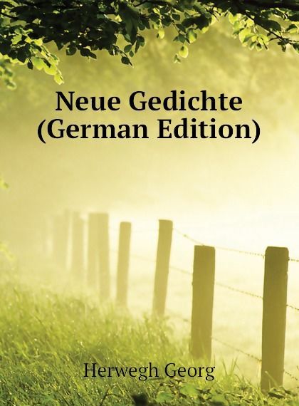 

Neue Gedichte (German Edition)