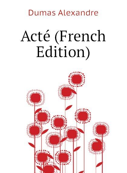 

Acte (French Edition)