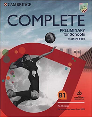 

Complete Preliminary for Schools TB with Downloadable Resource Pack. For 2020 Rev Exam