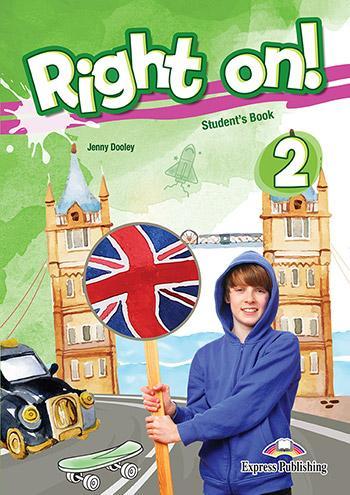 

Right on! 2. Student`s book (international). Учебник