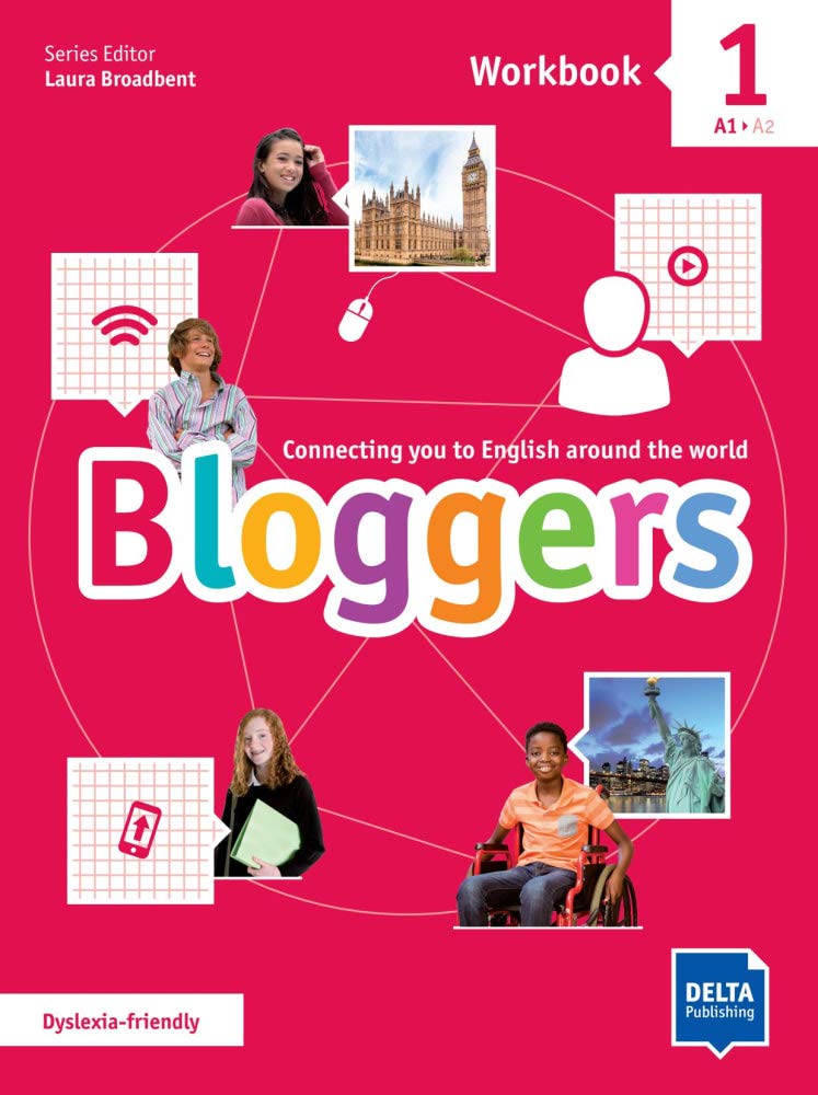

Bloggers 1. A1 - A2. Workbook + Delta Augmented + Online Extras