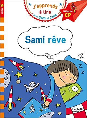 

Sami et Julie CP Niveau 1 Sami reve. Pocket Book