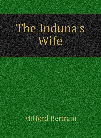 

The Induna.s Wife