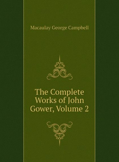 

The Complete Works of John Gower, Volume 2