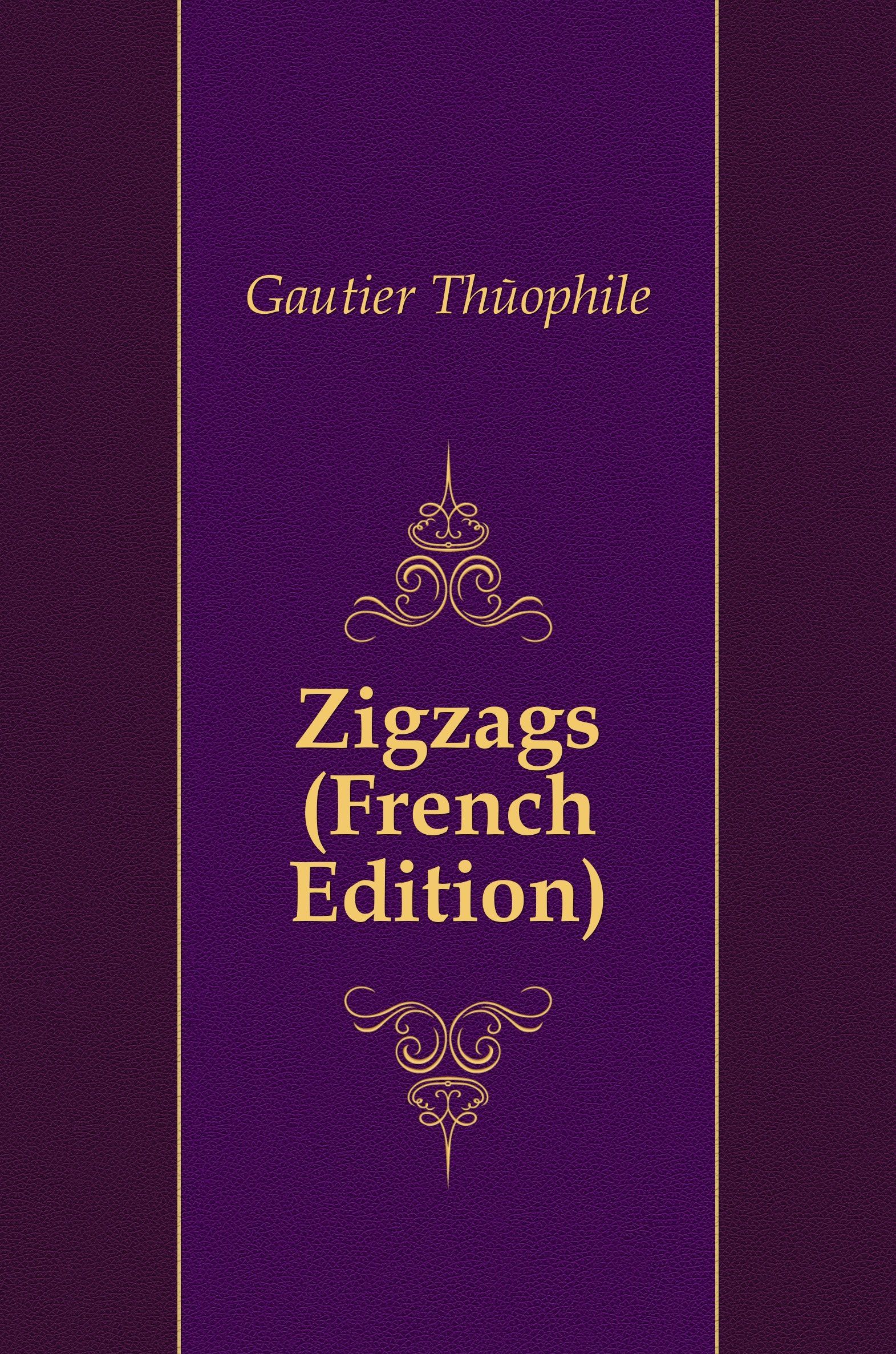 

Zigzags (French Edition)