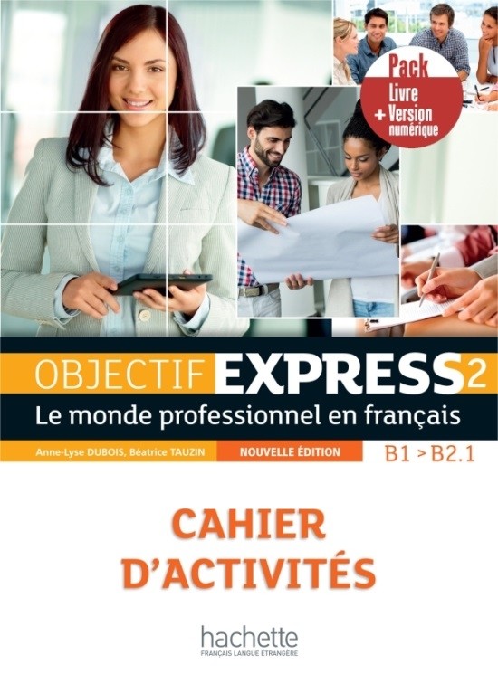 

Objectif Express 2. Pack: Cahier + Version numerique