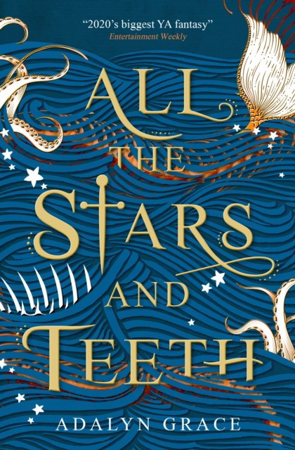 

All the Stars and Teeth