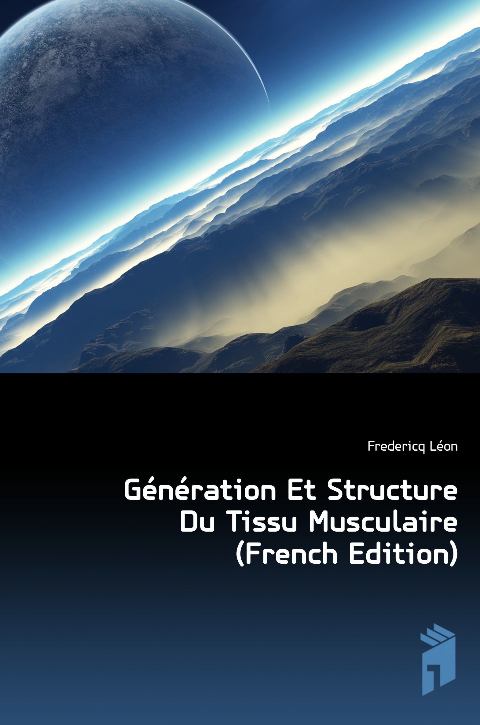 

Generation Et Structure Du Tissu Musculaire (French Edition)