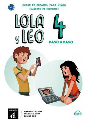

Lola y Leo. Paso a Paso 4. Cuaderno de Ejercicios