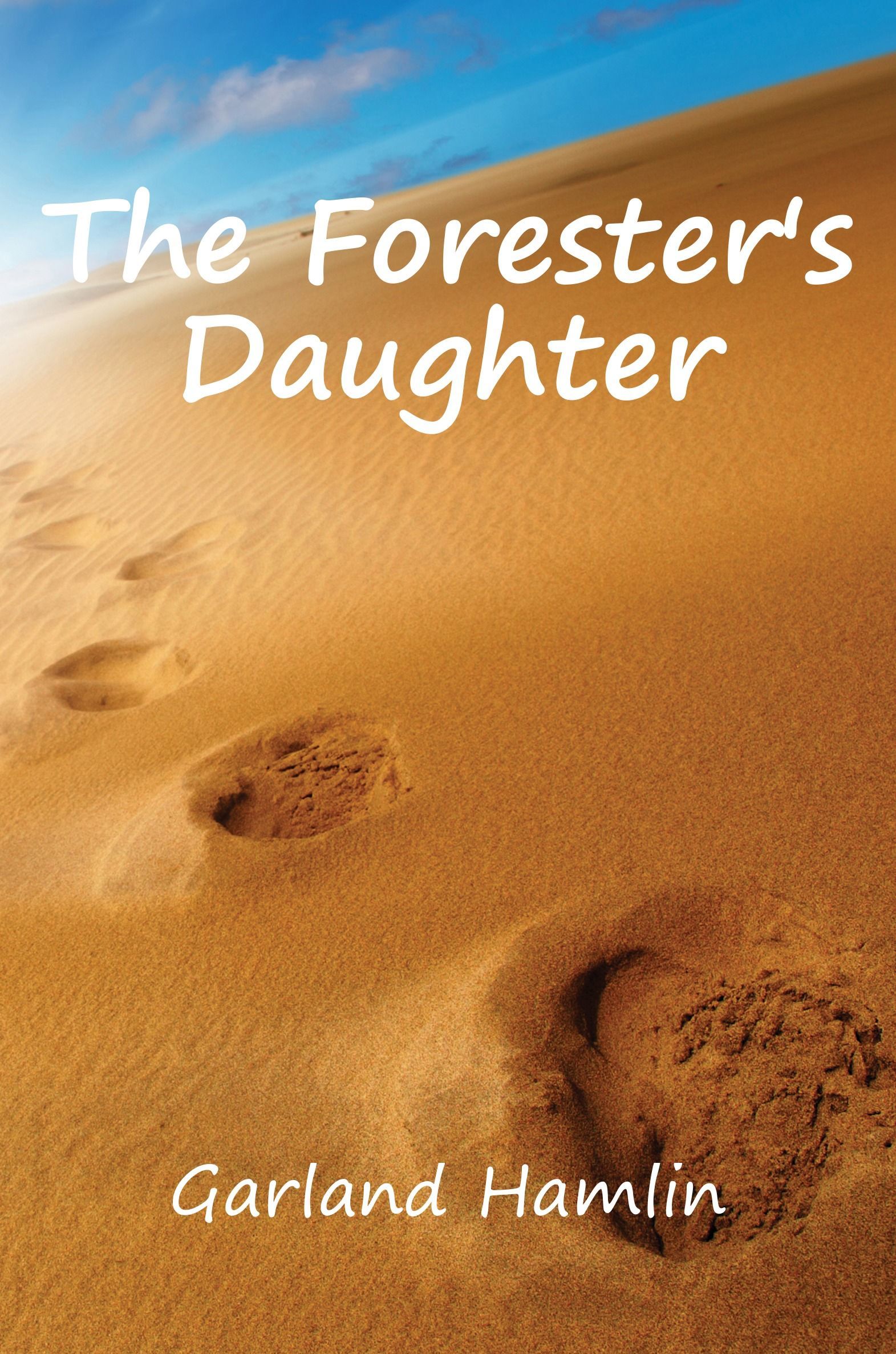 

The Foresters Daughter