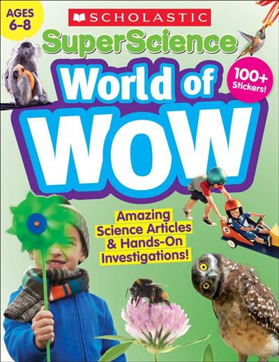 

Superscience. World of Wow (Ages 6-8)