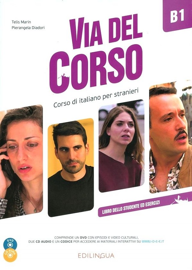 

Via del Corso B1. Libro dello studente ed esercizi + CD audio (+ DVD)