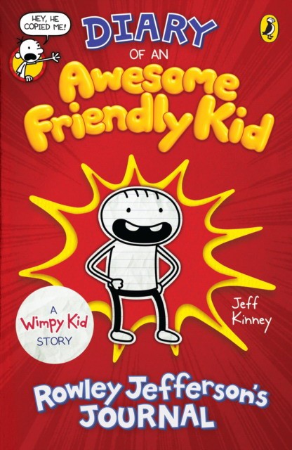 

Diary of an Awesome Friendly Kid. Rowley Jefferson`s Journal