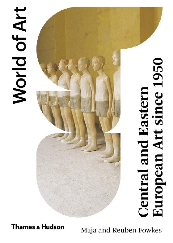 

Central and Eastern European Art Since 1950
