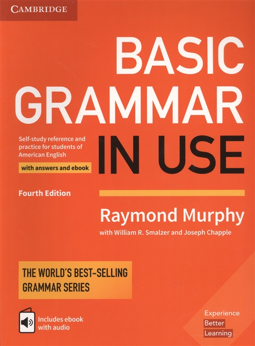 

Basic Grammar in Use. Student`s Book with Answers and Interactive eBook