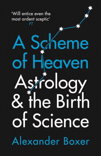 

A Scheme of Heaven. Astrology and the Birth of Science (4343095)