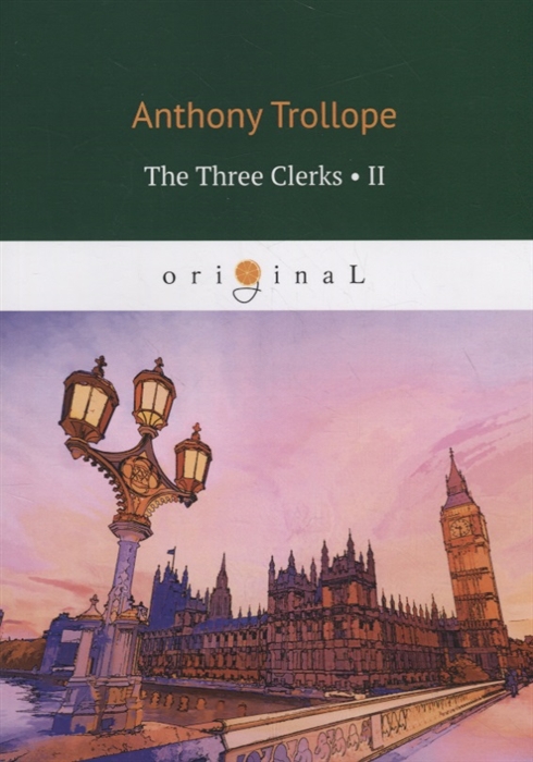 

The Three Clerks. Part 2