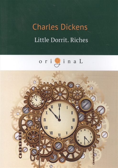 

Little Dorrit. Riches. Book the Second