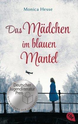 

Das Madchen im blauen Mantel. Nominiert fur den Deutschen Jugendliteraturpreis