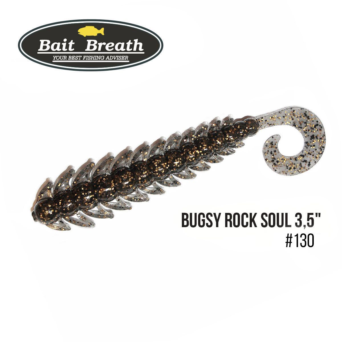 

Приманка Bait Breath BUGSY 3,5'' Rock Soul (10 шт.) (130 Smoke/Gold・Seed)