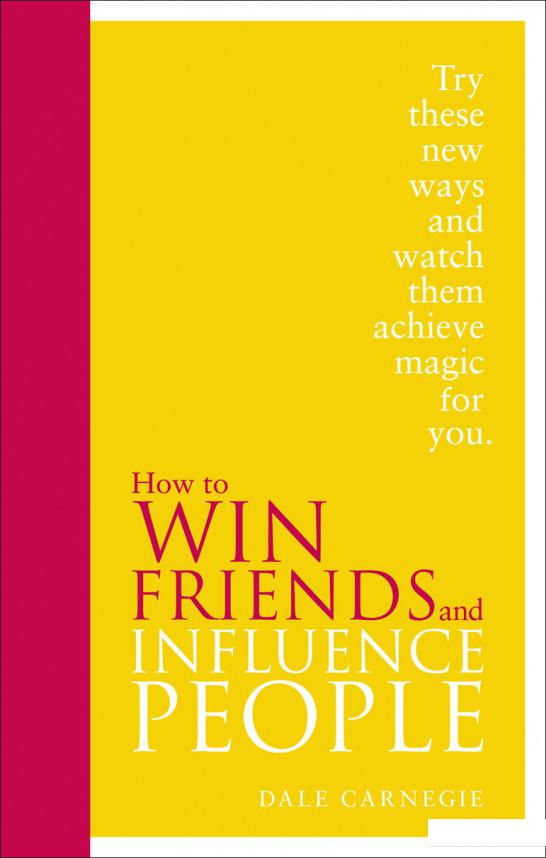 

How to Win Friends and Influence People (950483)