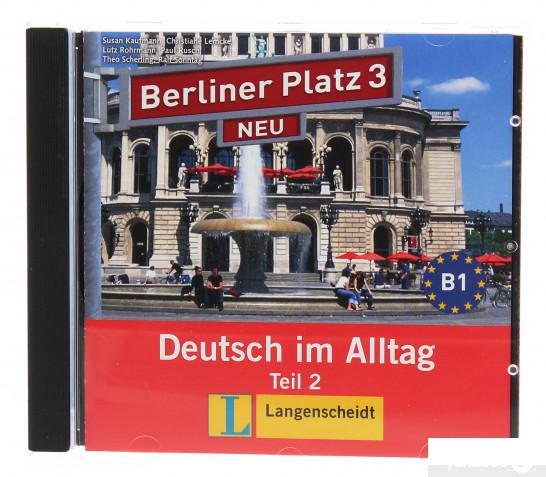 

Berliner Platz 3 NEU Deutsch im Alltag Audio-CD zum Lehrbuch, Teil 2 (1248557)