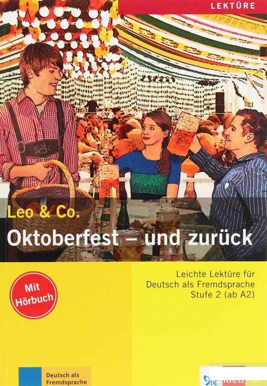 

Oktoberfest - und zurck Leichte Lektren fr Deutsch als Fremdsprache Buch mit Audio-CD (1248610)