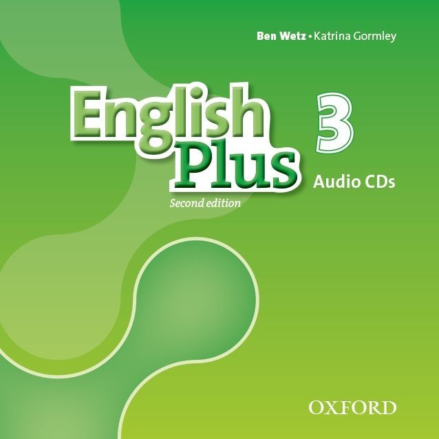 

English Plus 2nd Edition Level 3: Class Audio CDs - Ben Wetz, Katrina Cormley - 9780194201865