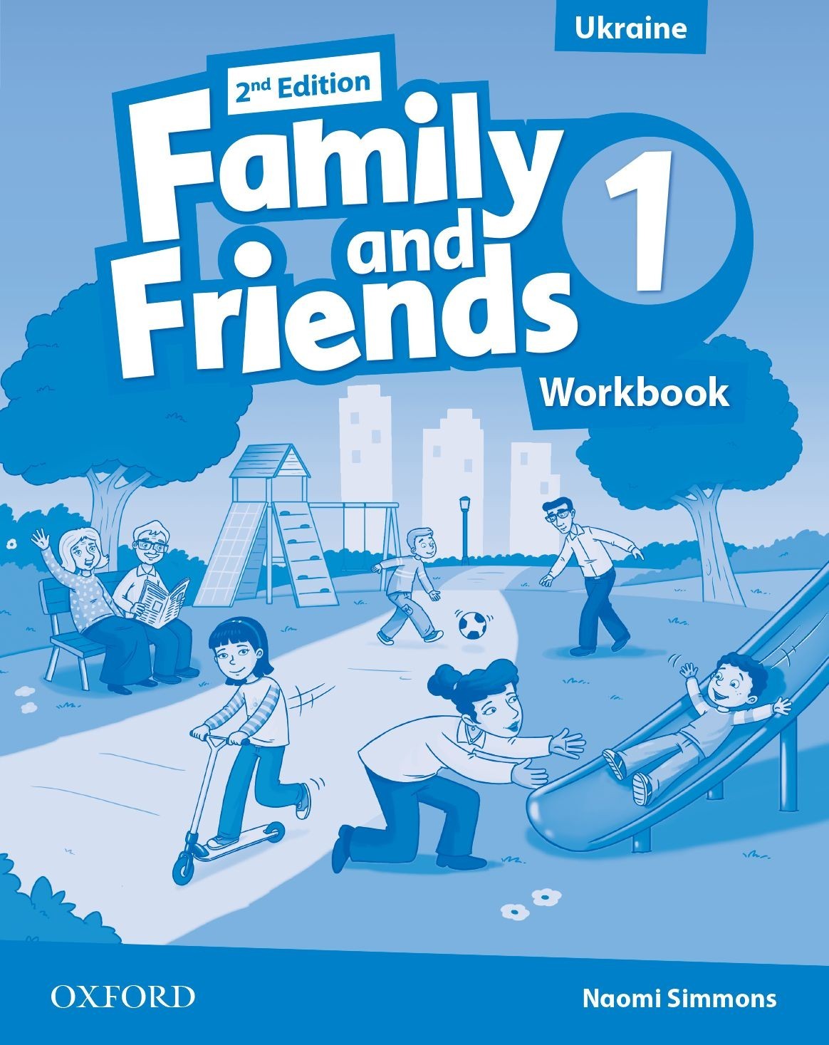 Книга Family and Friends 2nd Edition 1: Workbook (Ukrainian Edition) ISBN:  9780194811095 от продавца: GloBooks – купить в Украине | ROZETKA | Выгодные  цены, отзывы покупателей