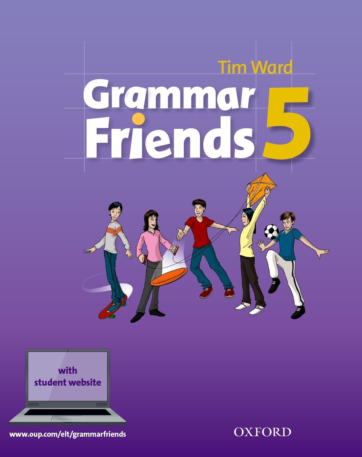 

Grammar Friends Level 5: Student Book - Tim Ward and Eileen Flannigan - 9780194780049