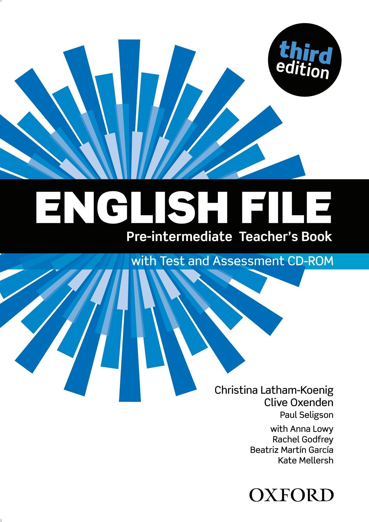 

English File 3rd Edition Level Pre-Intermediate: Teacher's Book with Test & Assessment CD-ROM - Clive Oxenden, Christina Latham-Koenig, and Paul Seligson - 9780194598750