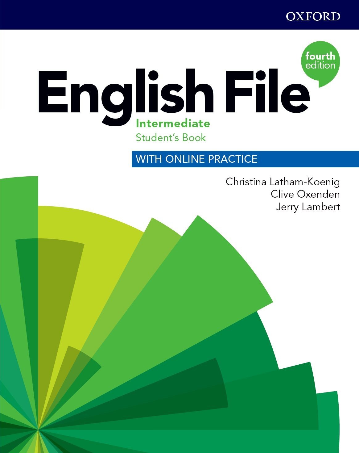 

English File 4th Edition Level Intermediate: Student's Book with Online Practice - Christina Latham-Koenig, Clive Oxenden, Jerry Lambert - 9780194035910