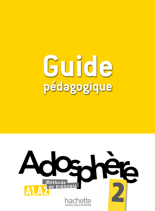 

Adosphère 2: Guide pédagogique - Joëlle Bonenfant, Marie-laure Poletti, Céline Himber - 9782011558817