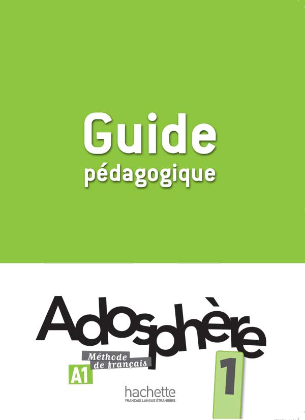 

Adosphère 1: Guide pédagogique - Marie-laure Poletti, Céline Himber - 9782011558824