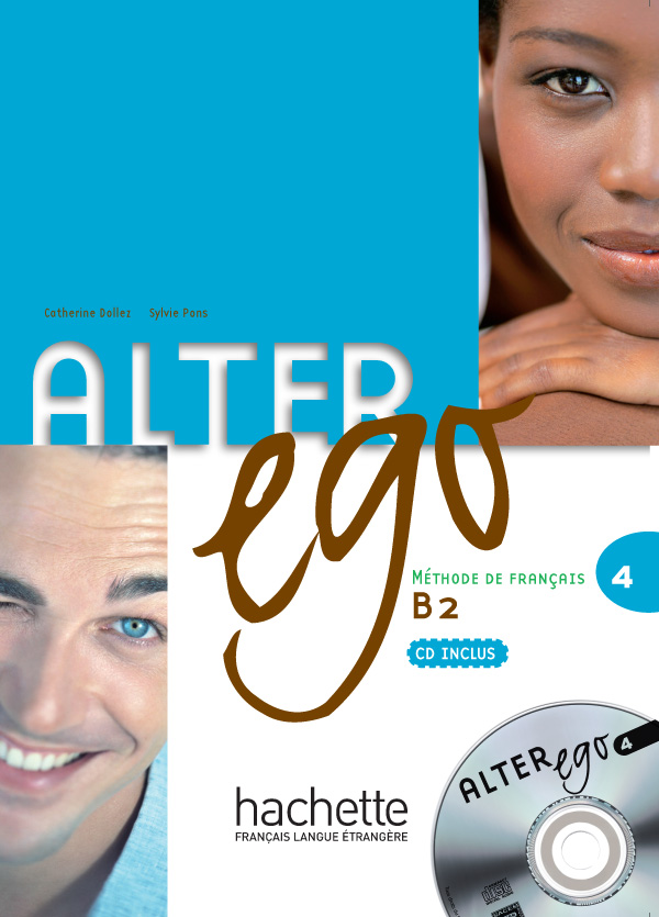 

Alter Ego 4: Livre de l'élève + CD audio - Sylvie PonsCatherine Dollez - 9782011555168