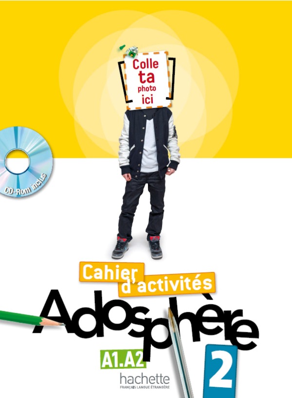 

Adosphère 2: Cahier d'activités + CD-ROM - Marie-laure Poletti, Céline Himber - 9782011557179