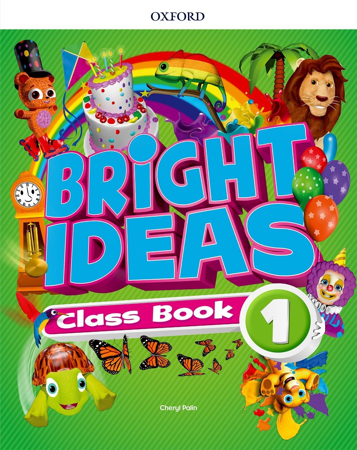 

Bright Ideas Level 1: Class Book - Cheryl Palin, Mary Charrington, Charlotte Covill, Sarah Philips, Katherine Bilsborough, Steve Bilsborough, Helen Casey - 9780194110549