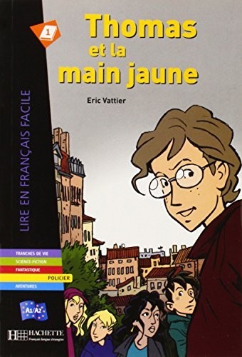 

A2. Thomas et la Main jaune - Eric Vattier - 9782011554901