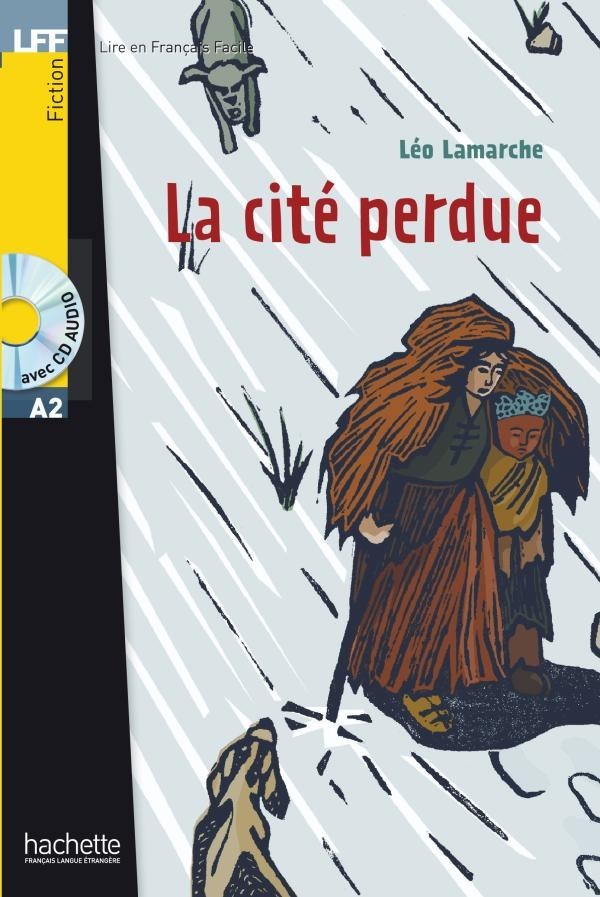 

A2. La Cité perdue + CD audio - Léo Lamarche - 9782011554598