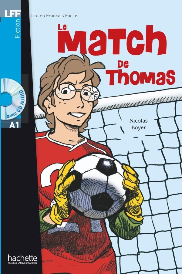 

A1. Le Match de Thomas + CD audio - Nicolas Boyer - 9782011556813