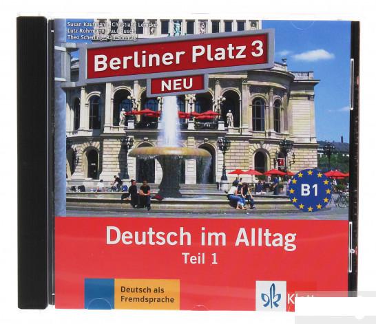 

Berliner Platz 3 NEU Deutsch im Alltag Audio-CD zum Lehrbuch, Teil 1 (1248558)