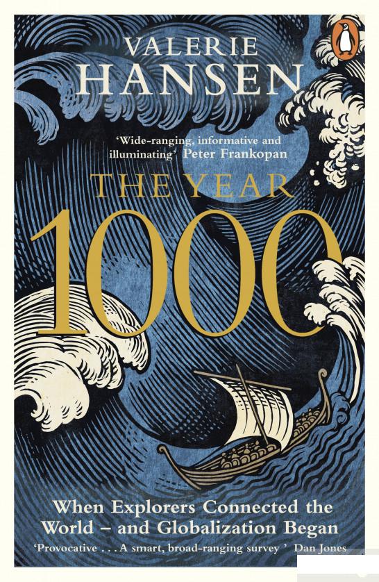 

The Year 1000: When Explorers Connected the World - and Globalization Began (1278368)