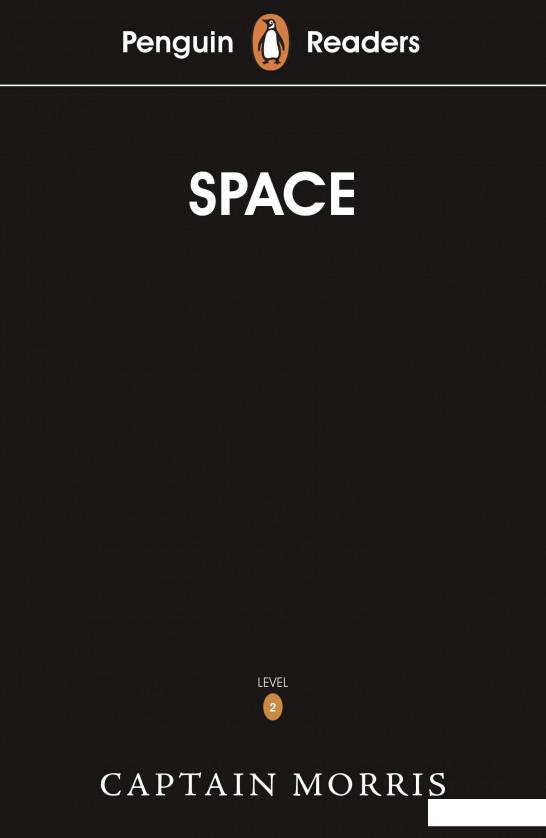 

Penguin Readers. Level 2. Life in Space (1111058)